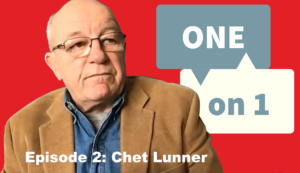 One on 1 with Chet Lunner